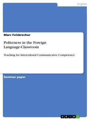 cover image of Politeness in the Foreign Language-Classroom